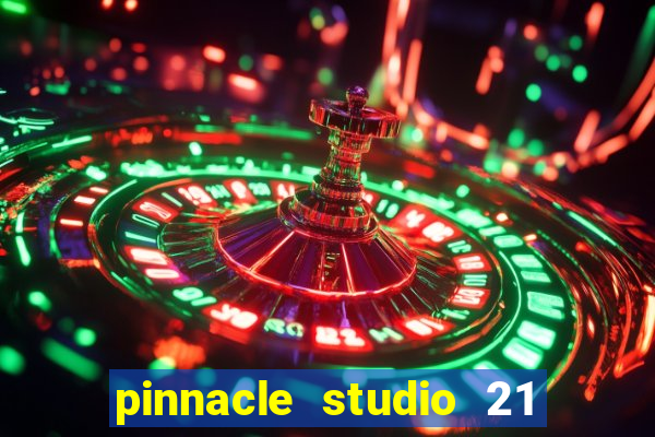 pinnacle studio 21 ultimate download crackeado